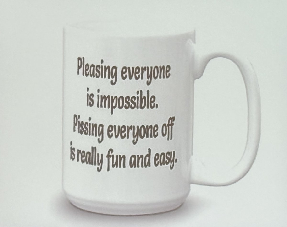 Another slide featured a tongue-in-cheek coffee mug: “Pleasing everyone is impossible. Pissing everyone off is really fun and easy.”&nbsp;